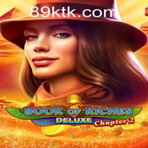 BookofRichesDeluxeChapter2: Uma Jornada no Mundo das Riquezas