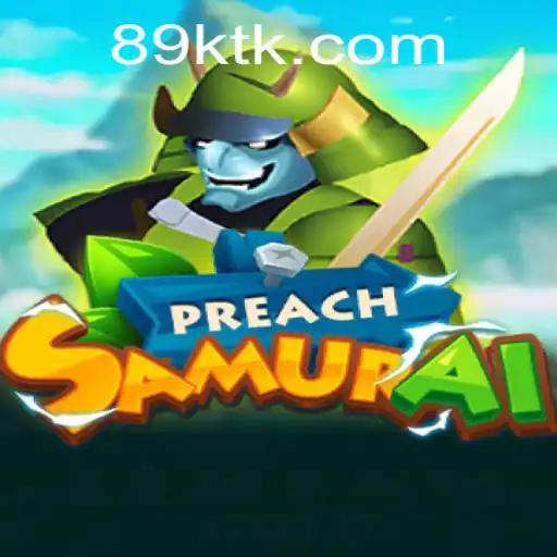 Explorando o Mundo de PreachSamurai: A Fusão de Tradição e Ação no Universo 89K.COM